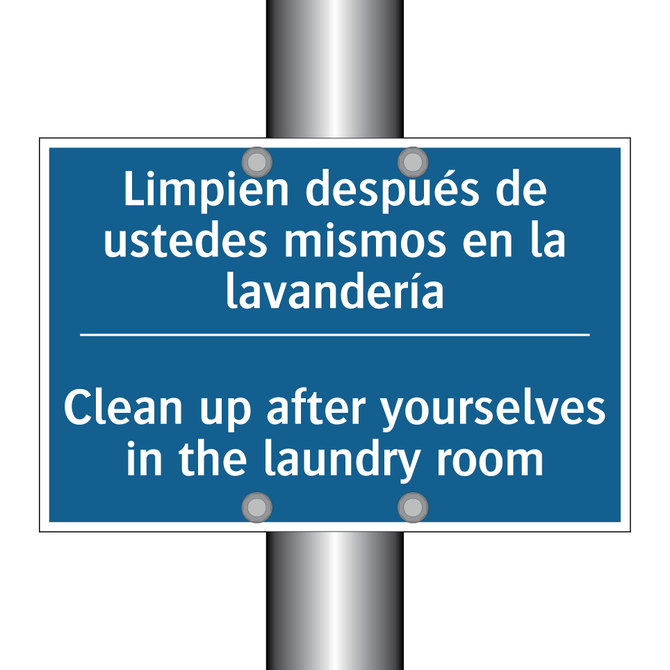 Limpien después de ustedes mismos  /.../ - Clean up after yourselves in the  /.../