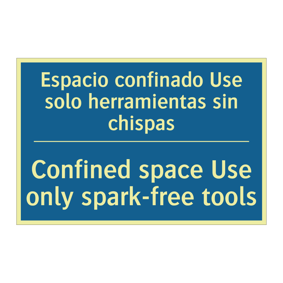 Espacio confinado Use solo herramientas  /.../ - Confined space Use only spark-free  /.../