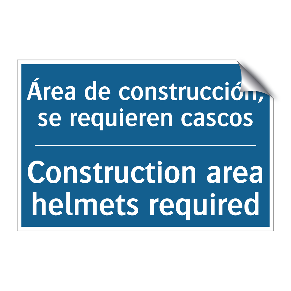 Área de construcción, se requieren  /.../ - Construction area helmets required /.../