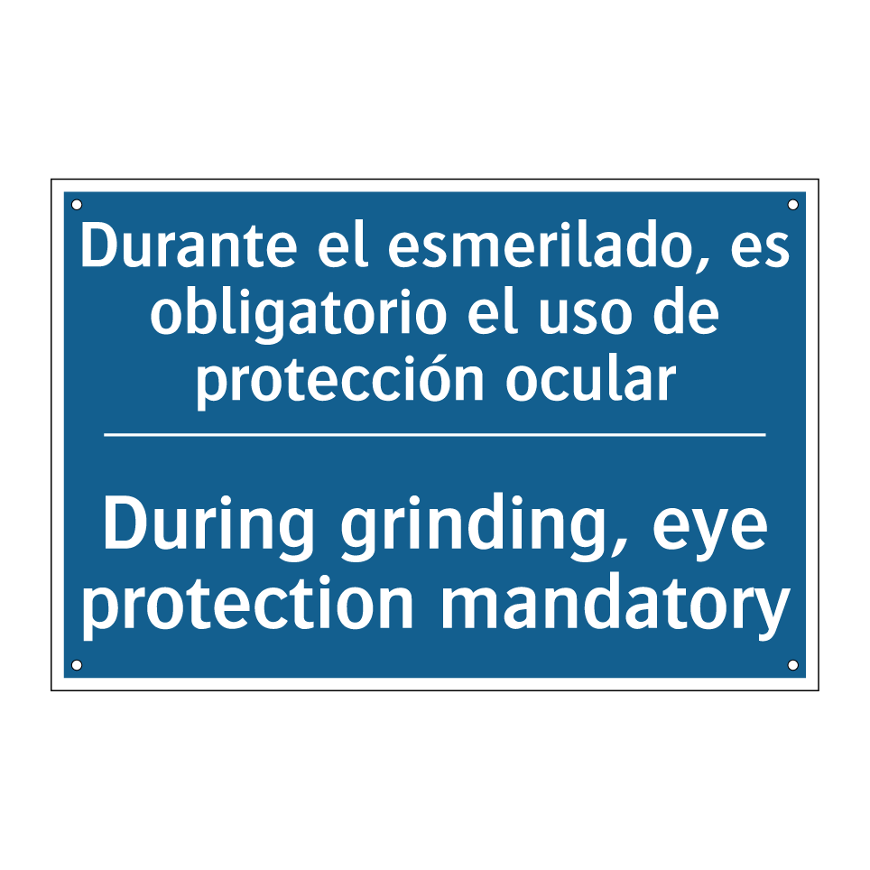 Durante el esmerilado, es obligatorio  /.../ - During grinding, eye protection  /.../