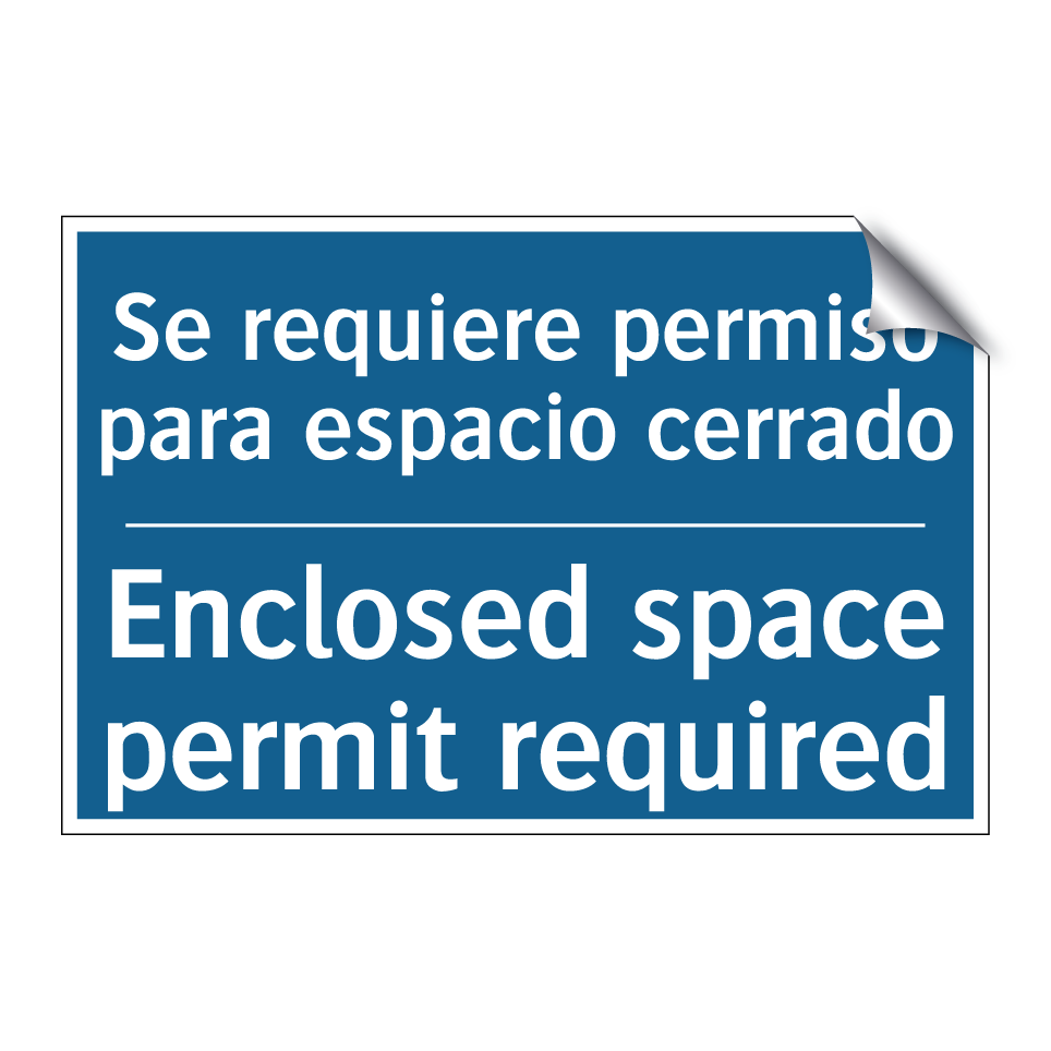 Se requiere permiso para espacio  /.../ - Enclosed space permit required
