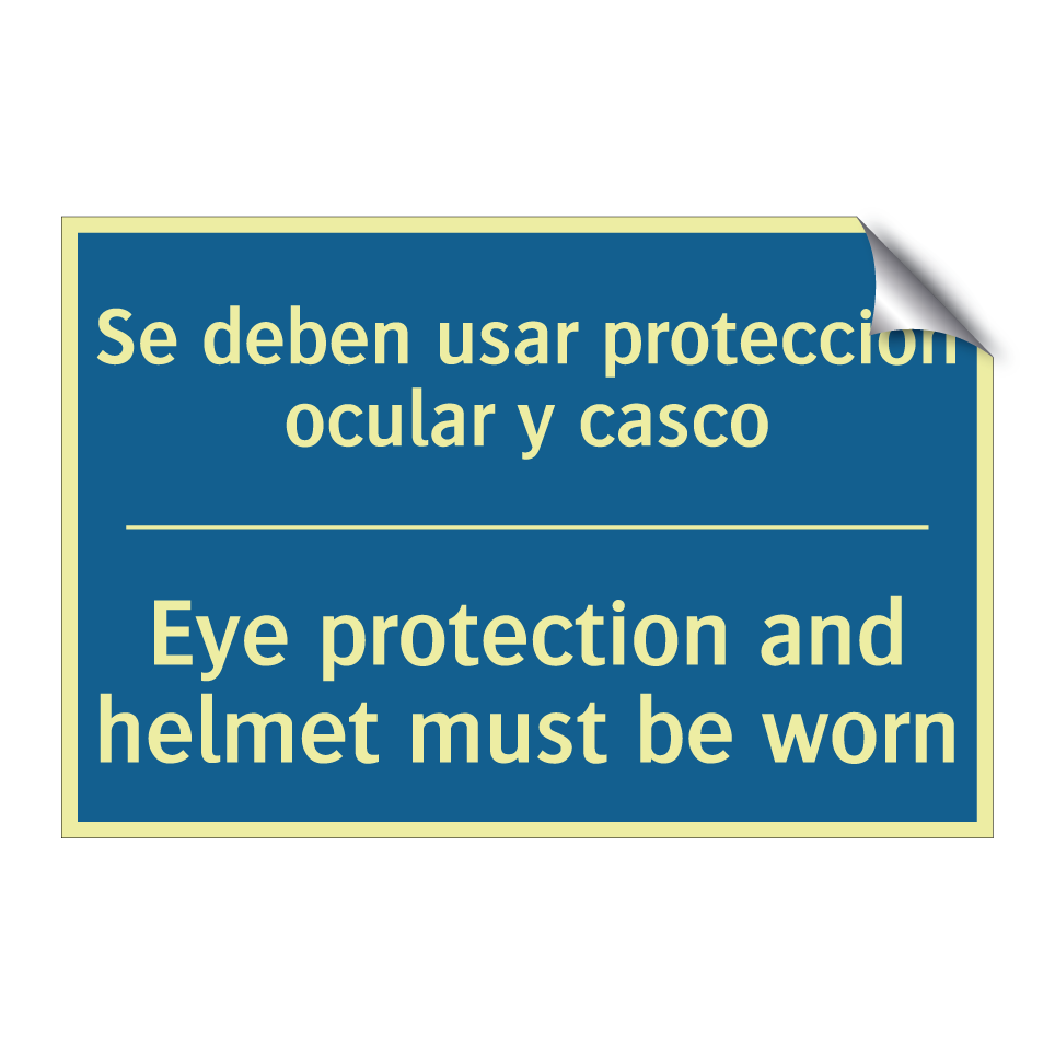 Se deben usar protección ocular  /.../ - Eye protection and helmet must  /.../