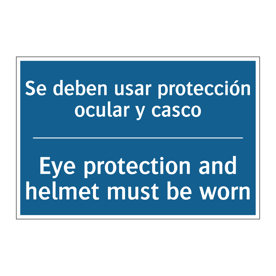 Se deben usar protección ocular  /.../ - Eye protection and helmet must  /.../