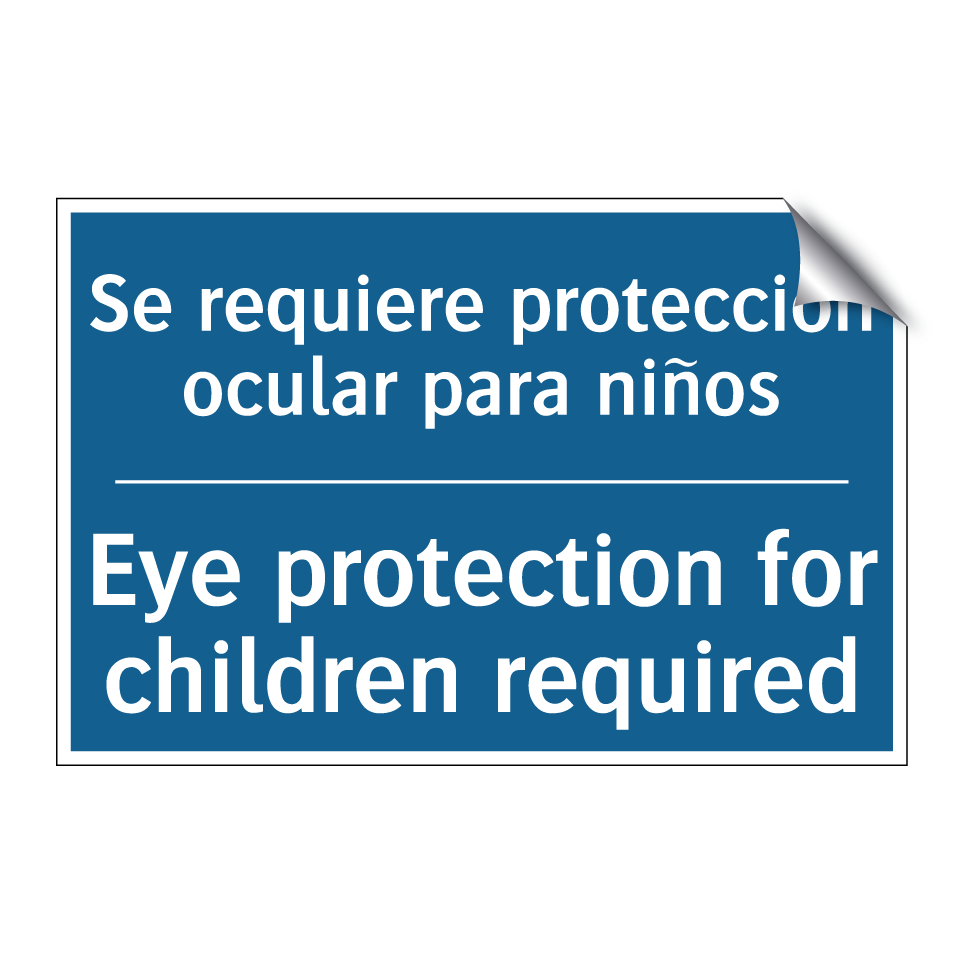 Se requiere protección ocular  /.../ - Eye protection for children required /.../