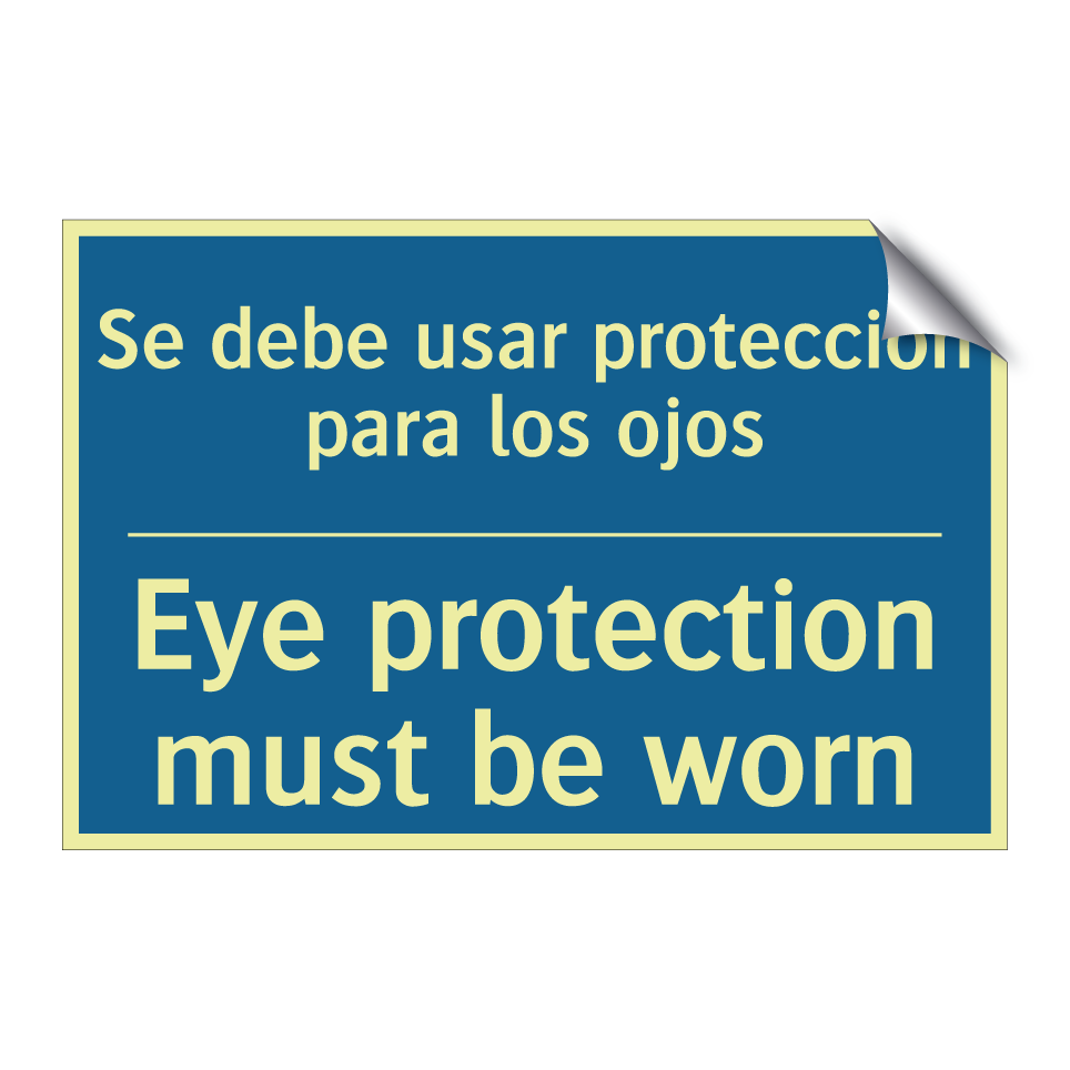 Se debe usar protección para los  /.../ - Eye protection must be worn