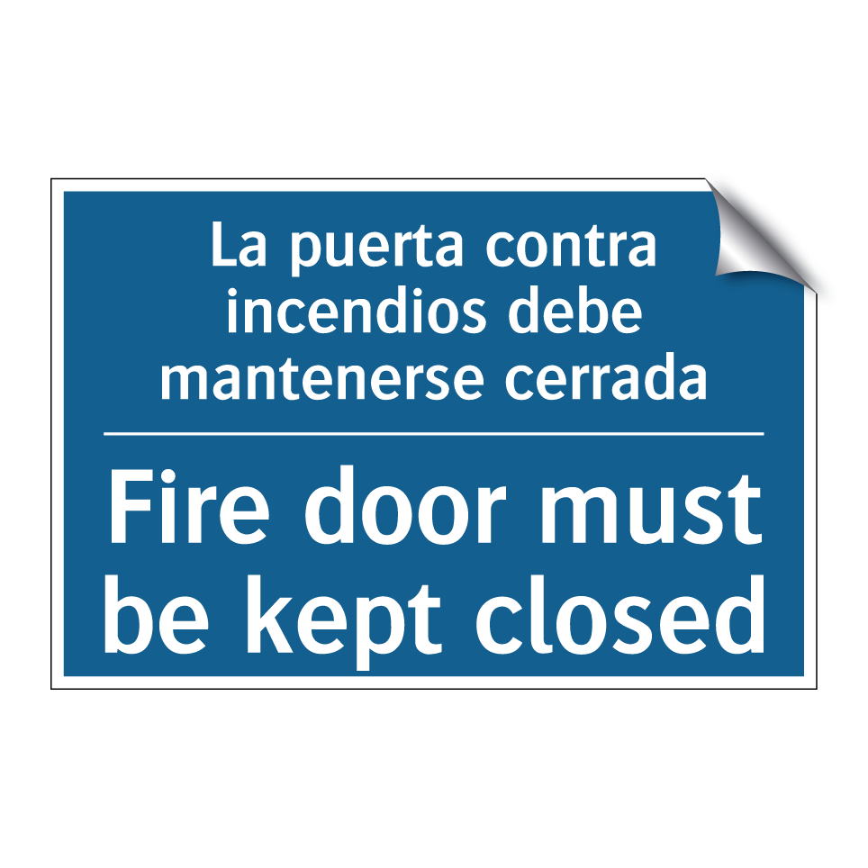 La puerta contra incendios debe  /.../ - Fire door must be kept closed