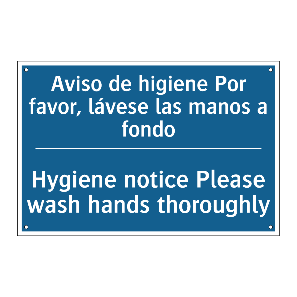 Aviso de higiene Por favor, lávese  /.../ - Hygiene notice Please wash hands  /.../