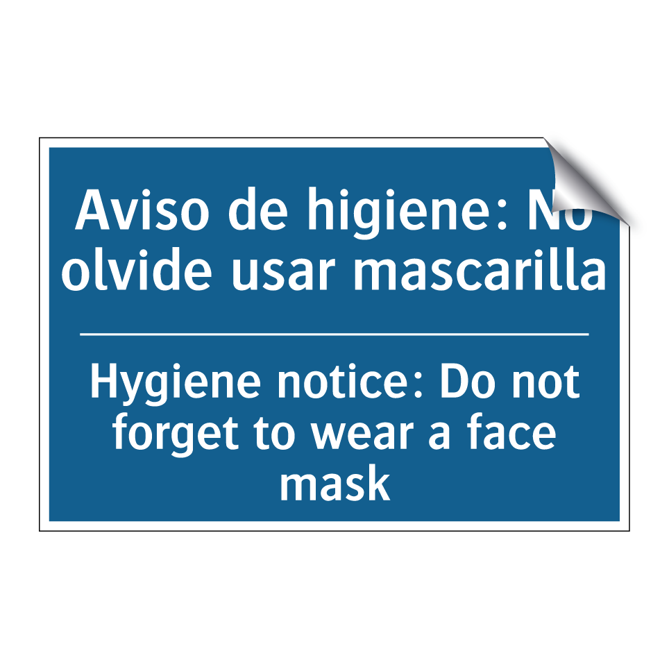 Aviso de higiene: No olvide usar  /.../ - Hygiene notice: Do not forget  /.../