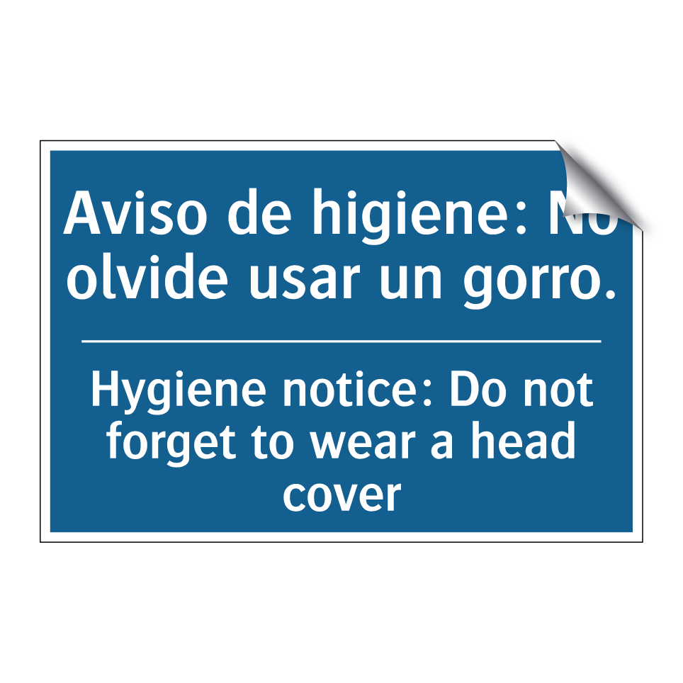 Aviso de higiene: No olvide usar  /.../ - Hygiene notice: Do not forget  /.../