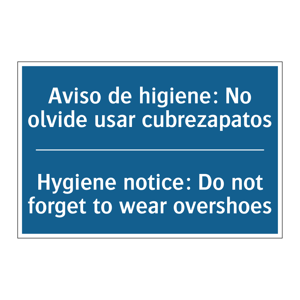 Aviso de higiene: No olvide usar  /.../ - Hygiene notice: Do not forget  /.../