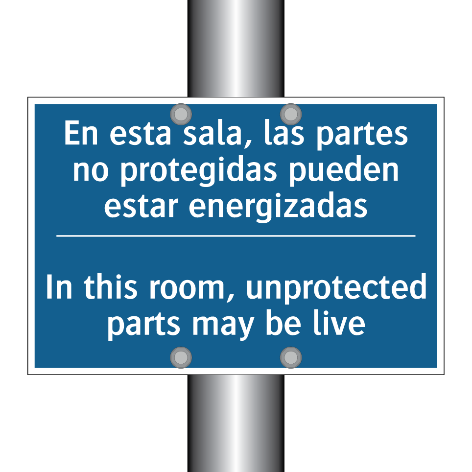 En esta sala, las partes no protegidas  /.../ - In this room, unprotected parts  /.../