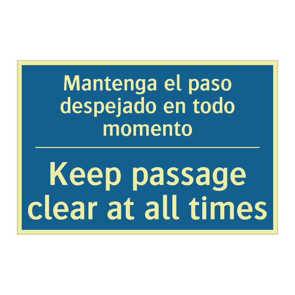 Mantenga el paso despejado en  /.../ - Keep passage clear at all times /.../