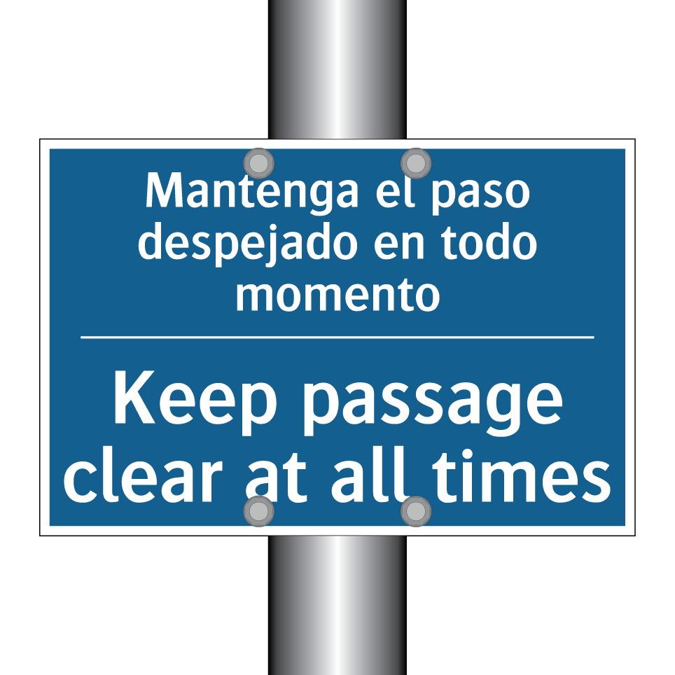 Mantenga el paso despejado en  /.../ - Keep passage clear at all times /.../