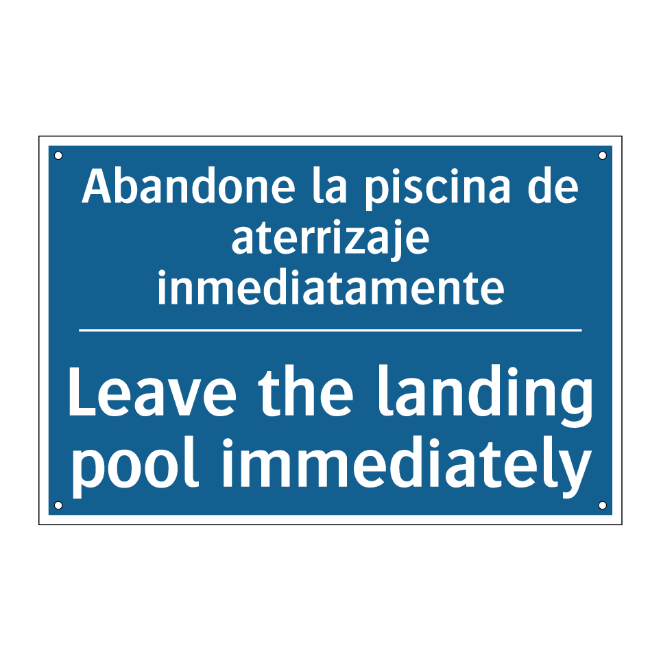 Abandone la piscina de aterrizaje  /.../ - Leave the landing pool immediately /.../
