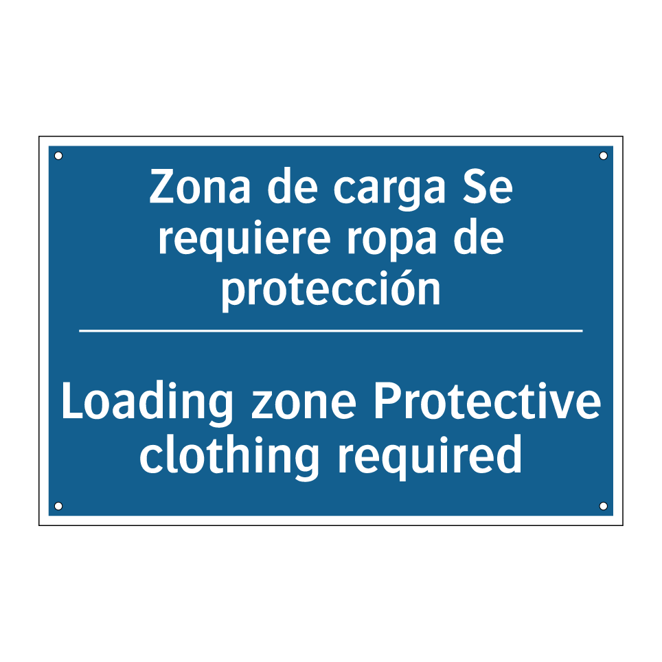 Zona de carga Se requiere ropa  /.../ - Loading zone Protective clothing  /.../