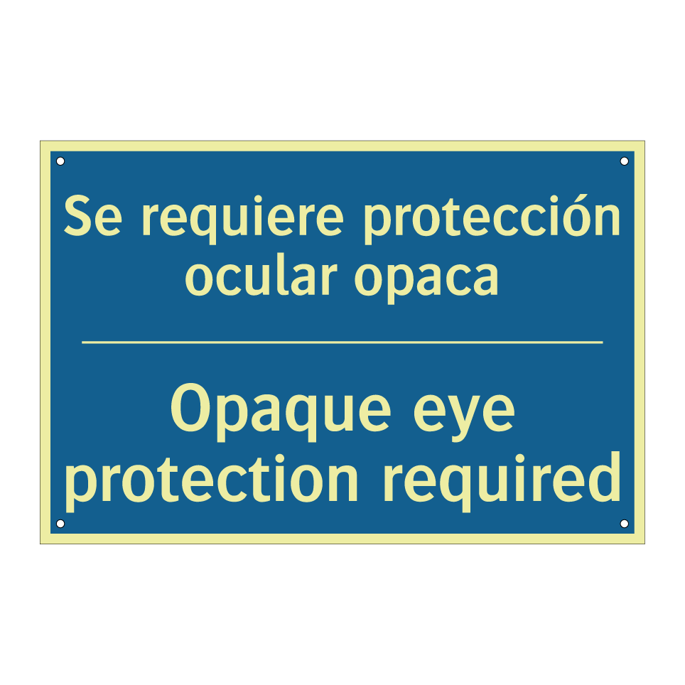 Se requiere protección ocular  /.../ - Opaque eye protection required