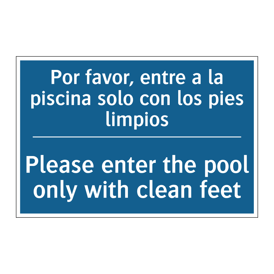 Por favor, entre a la piscina  /.../ - Please enter the pool only with  /.../