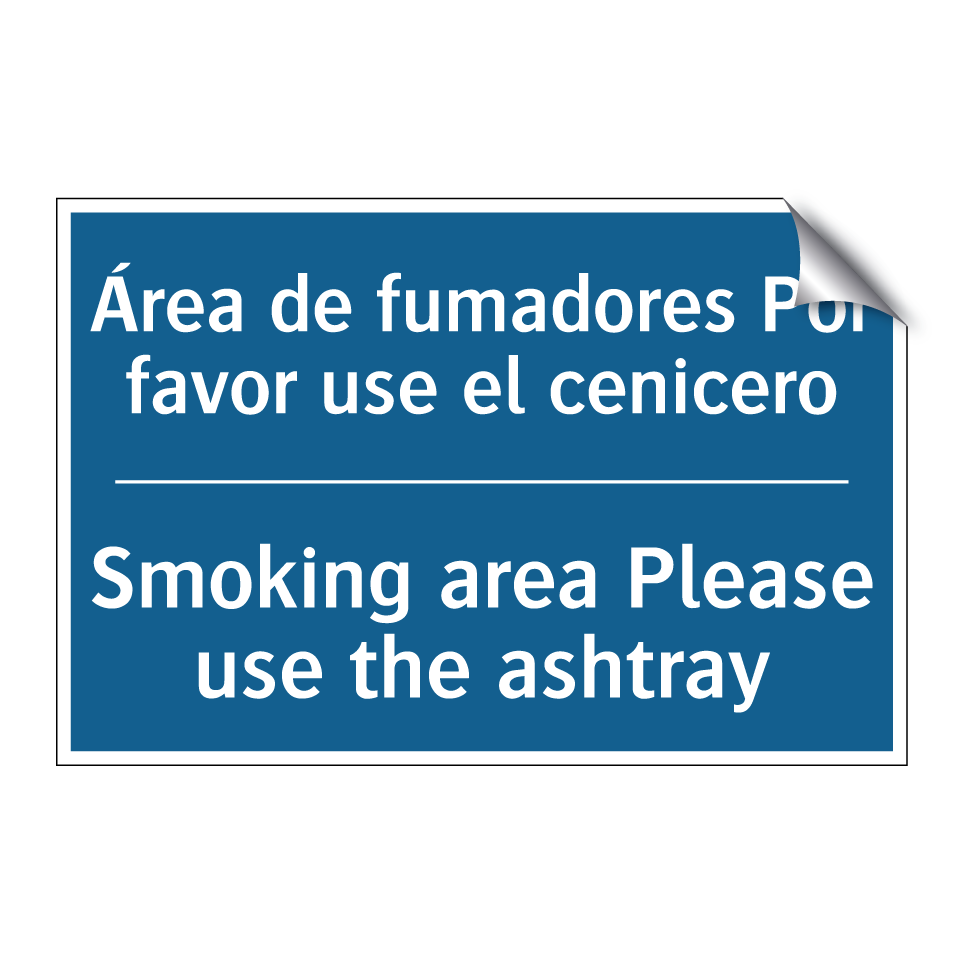 Área de fumadores Por favor use  /.../ - Smoking area Please use the ashtray /.../