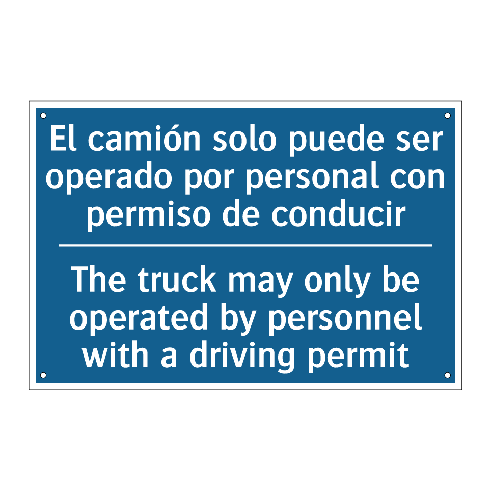 El camión solo puede ser operado  /.../ - The truck may only be operated  /.../