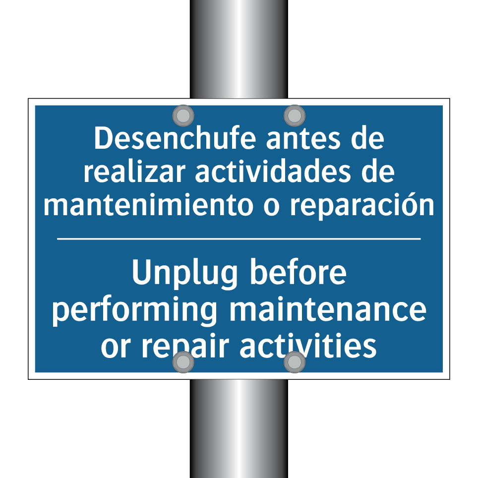 Desenchufe antes de realizar actividades  /.../ - Unplug before performing maintenance  /.../