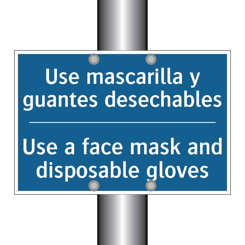 Use mascarilla y guantes desechables /.../ - Use a face mask and disposable  /.../