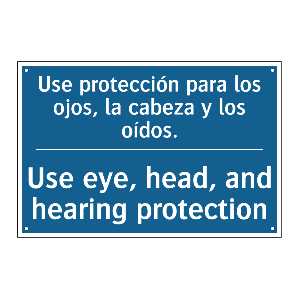 Use protección para los ojos,  /.../ - Use eye, head, and hearing protection /.../