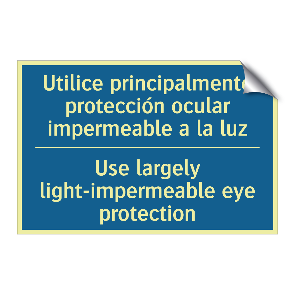 Utilice principalmente protección  /.../ - Use largely light-impermeable  /.../