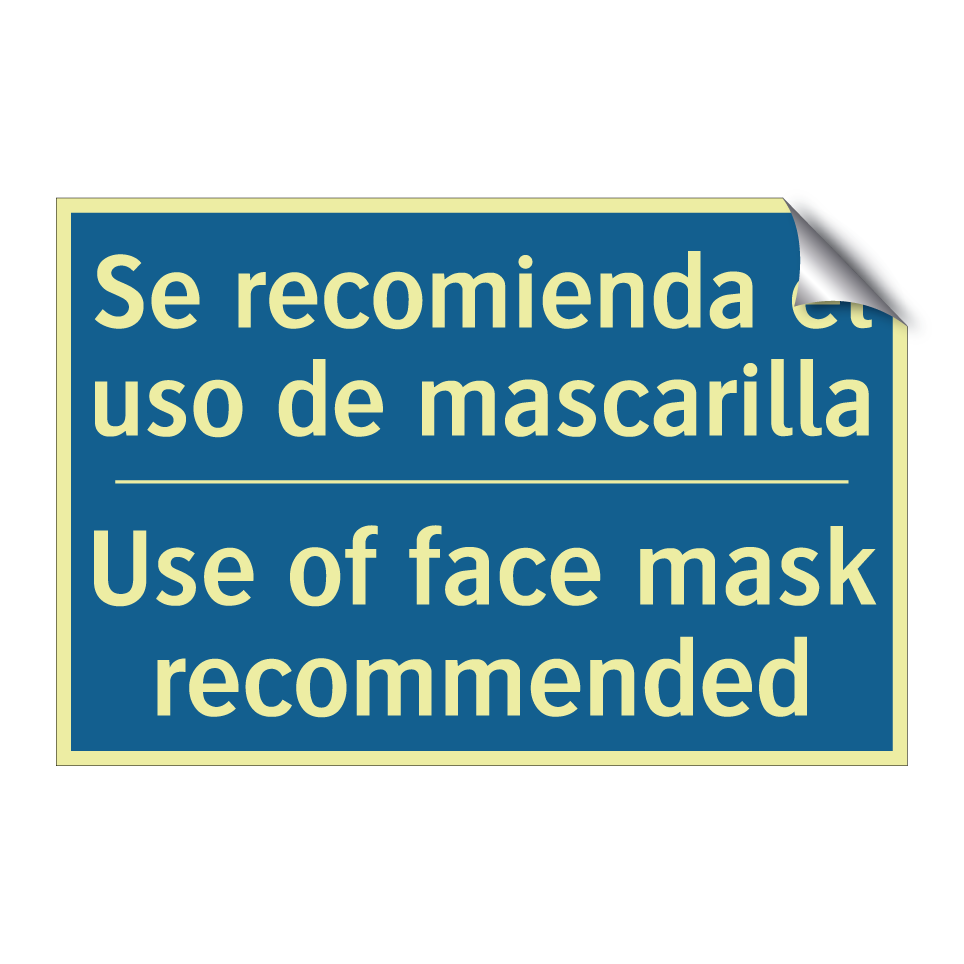 Se recomienda el uso de mascarilla /.../ - Use of face mask recommended