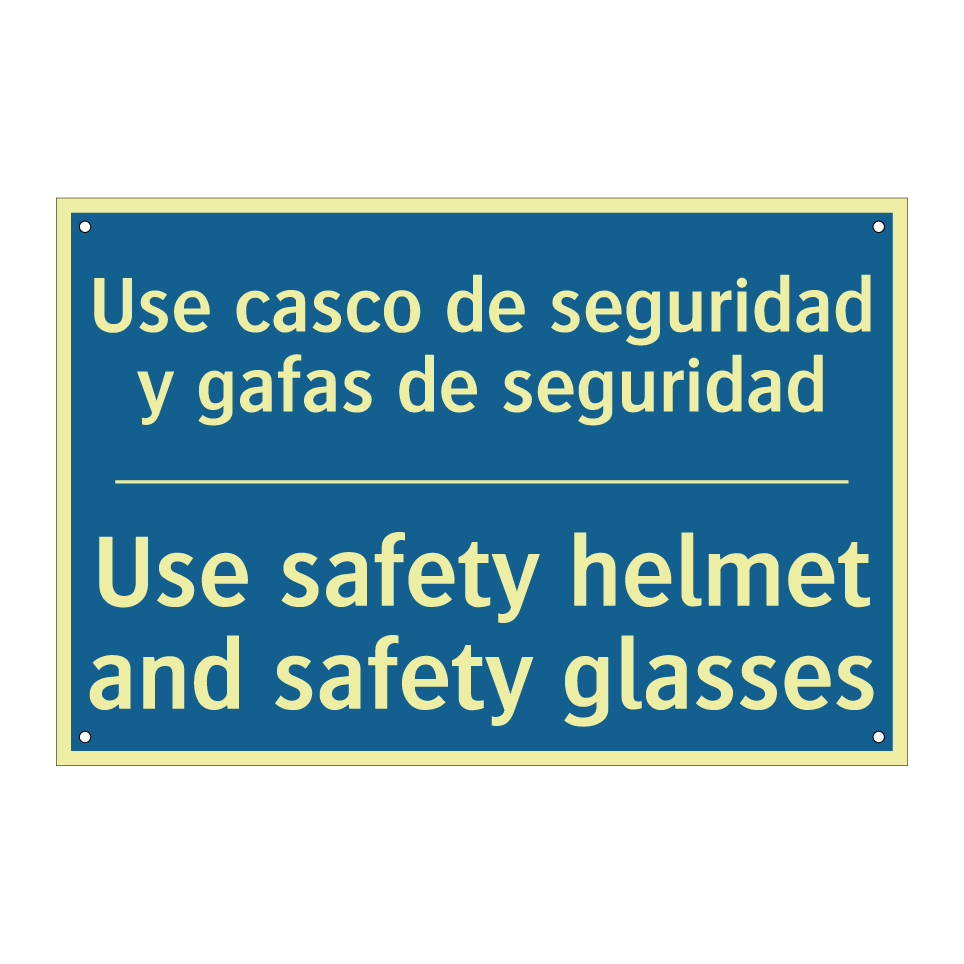 Use casco de seguridad y gafas  /.../ - Use safety helmet and safety glasses /.../