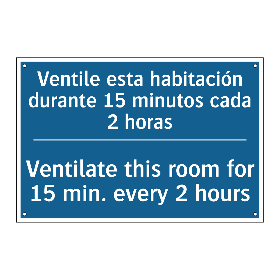 Ventile esta habitación durante  /.../ - Ventilate this room for 15 min.  /.../