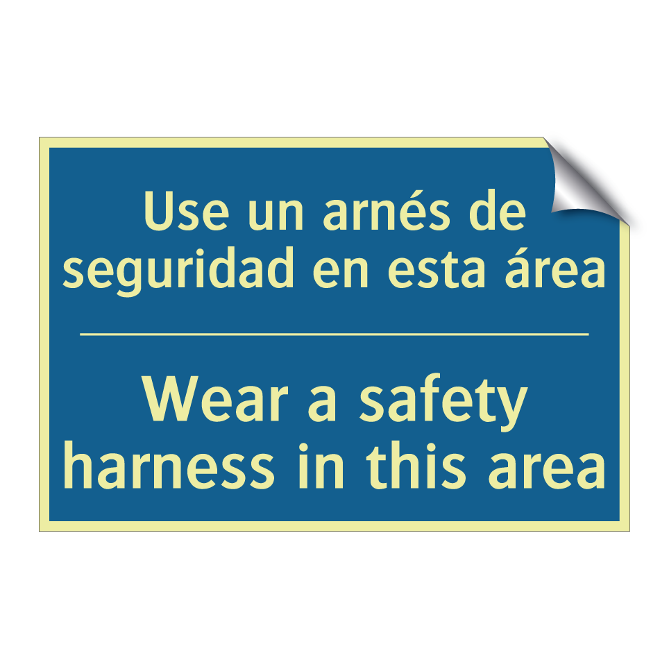 Use un arnés de seguridad en esta  /.../ - Wear a safety harness in this  /.../