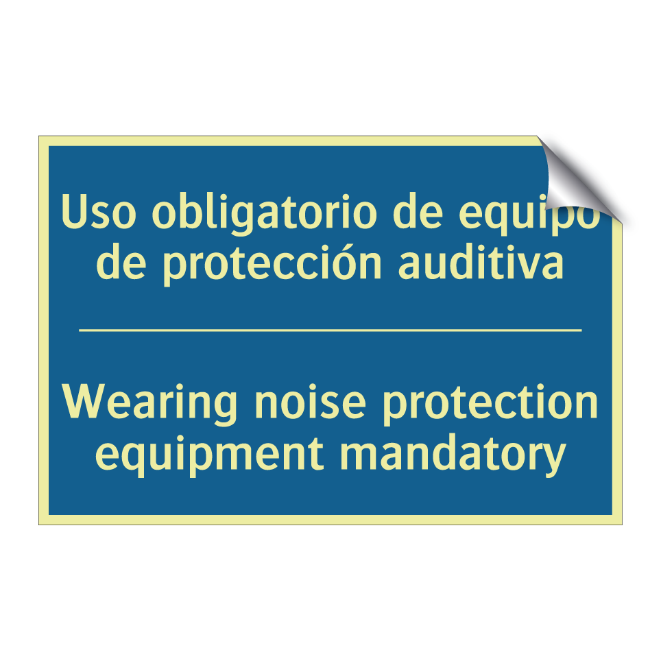 Uso obligatorio de equipo de protección  /.../ - Wearing noise protection equipment  /.../
