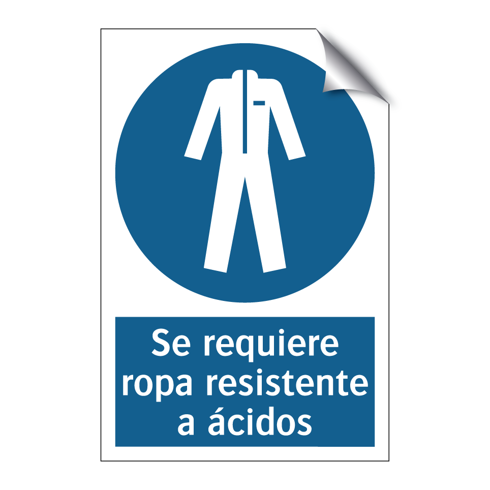 Se requiere ropa resistente a ácidos