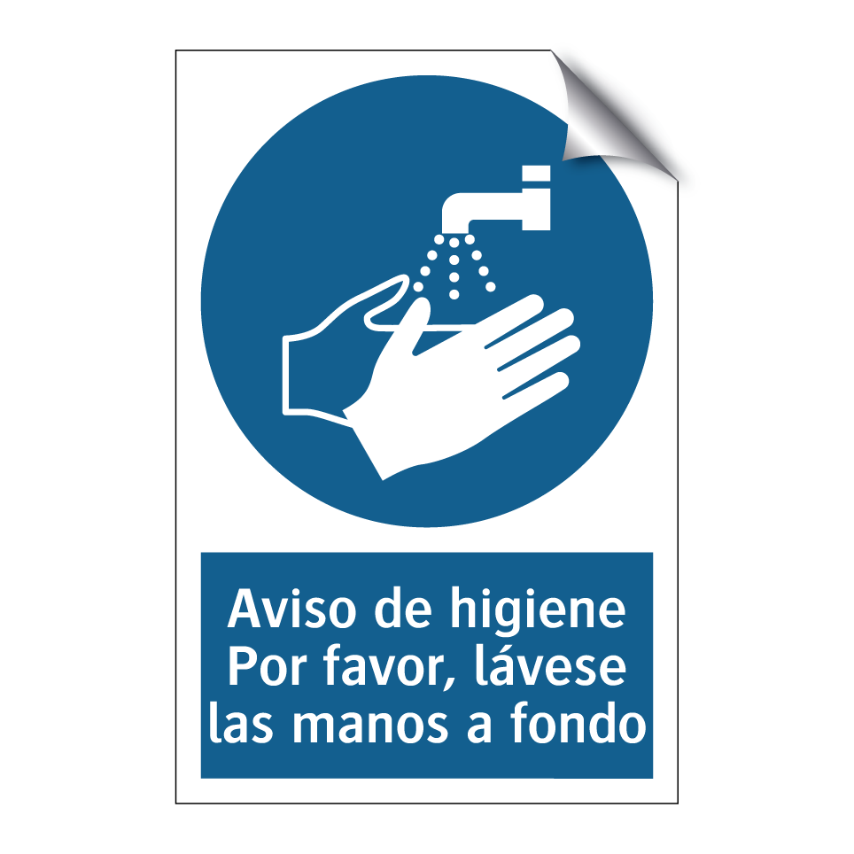 Aviso de higiene Por favor, lávese las manos a fondo