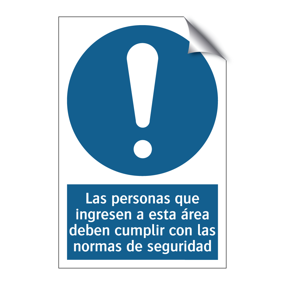 Las personas que ingresen a esta área deben cumplir con las normas de seguridad
