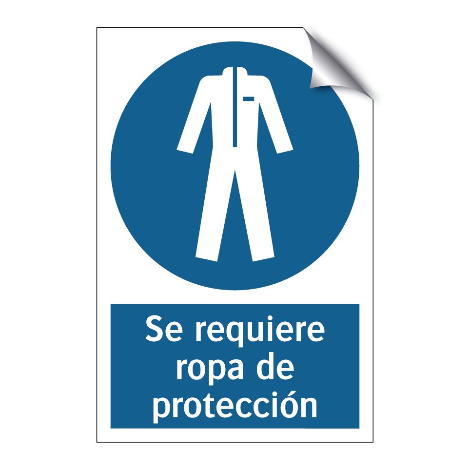 Se requiere ropa de protección