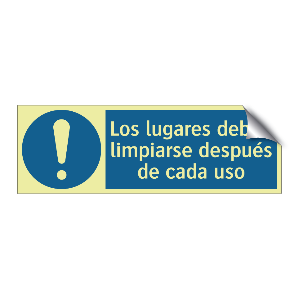 Los lugares deben limpiarse después de cada uso
