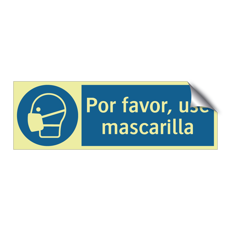 Por favor, use mascarilla