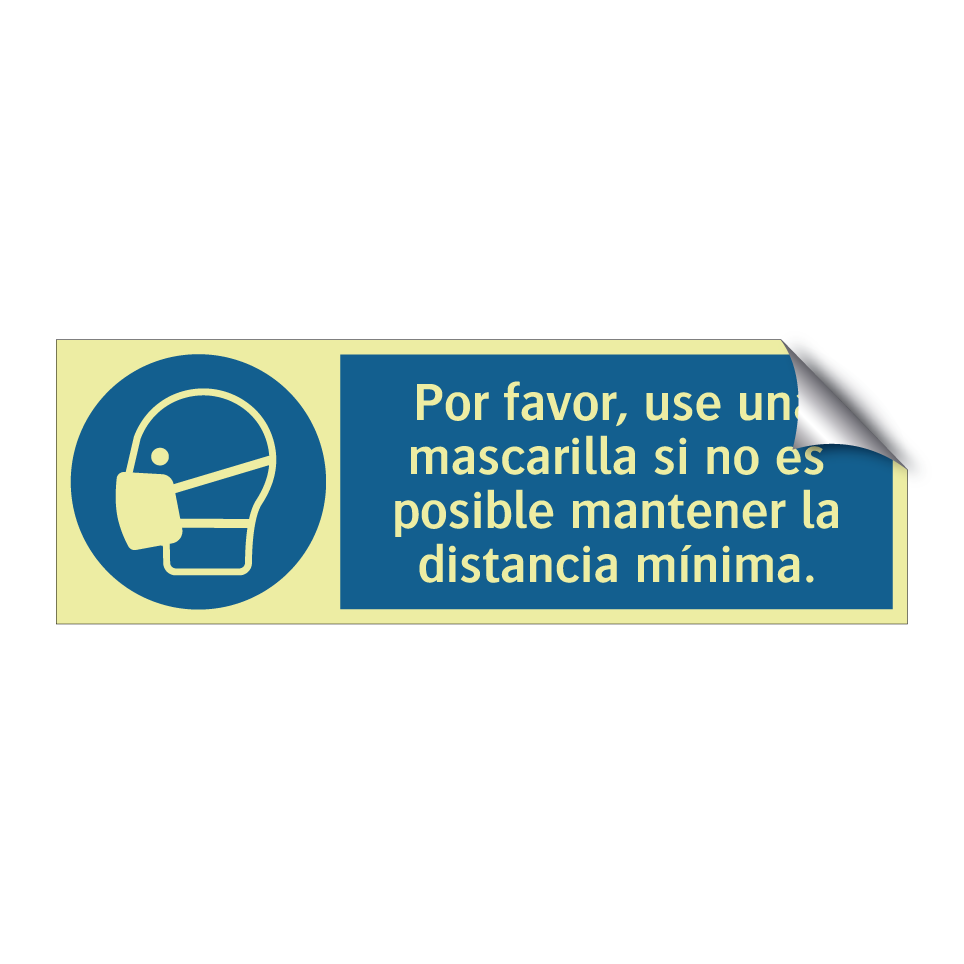 Por favor, use una mascarilla si no es posible mantener la distancia mínima.