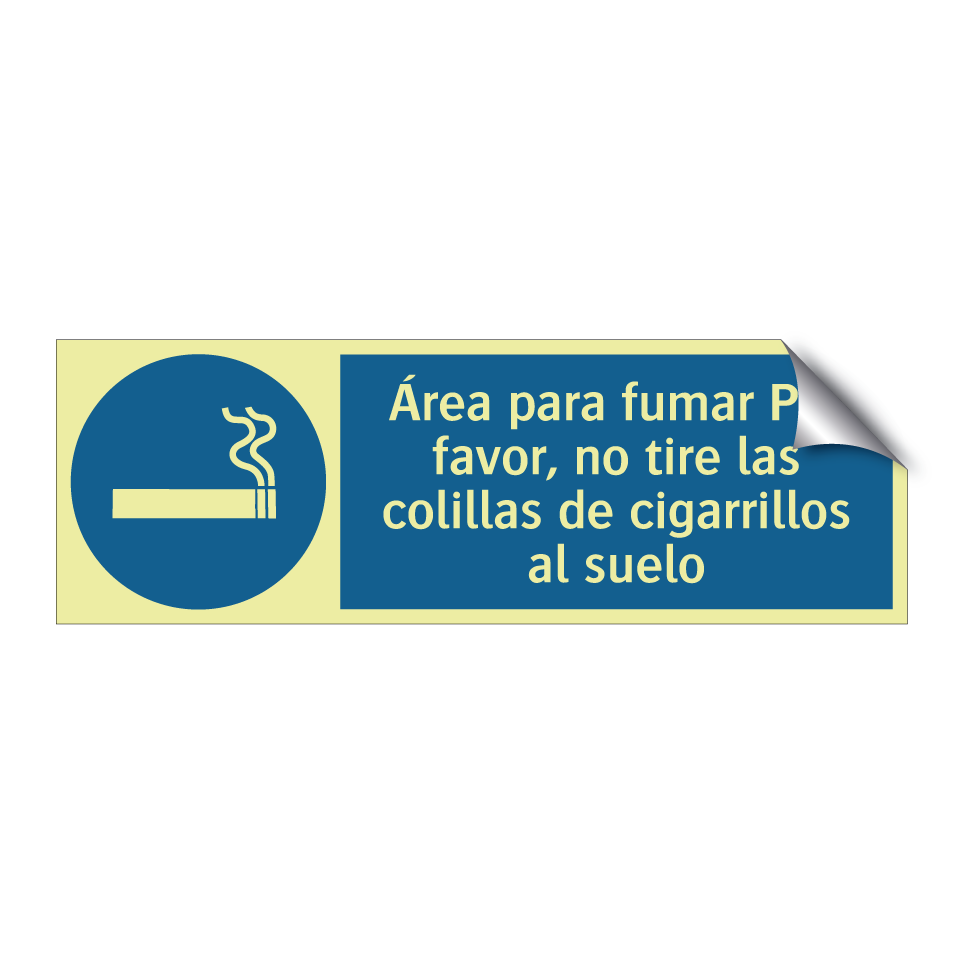 Área para fumar Por favor, no tire las colillas de cigarrillos al suelo