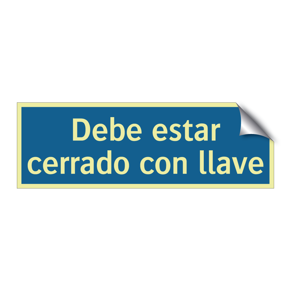 Debe estar cerrado con llave