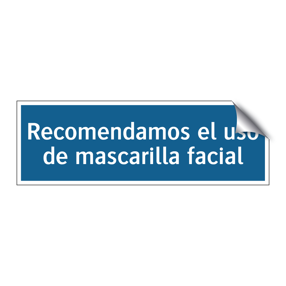 Recomendamos el uso de mascarilla facial