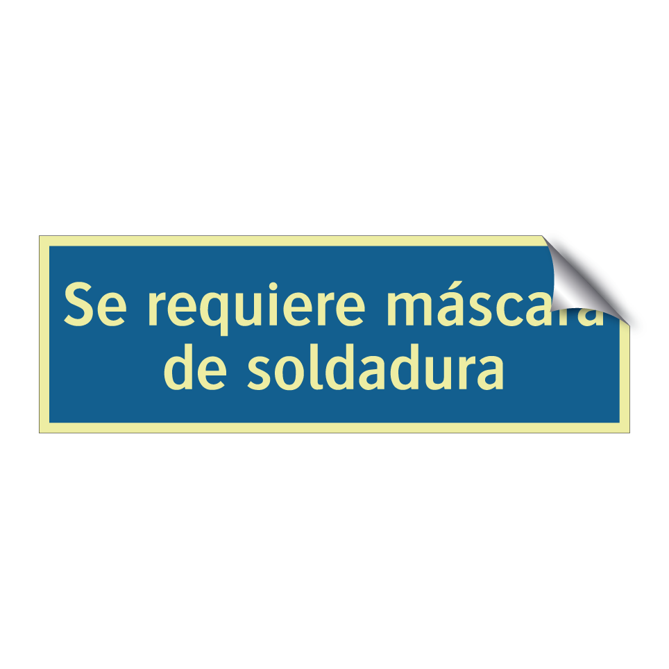 Se requiere máscara de soldadura