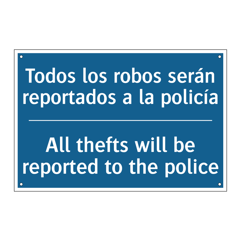 Todos los robos serán reportados  /.../ - All thefts will be reported to  /.../