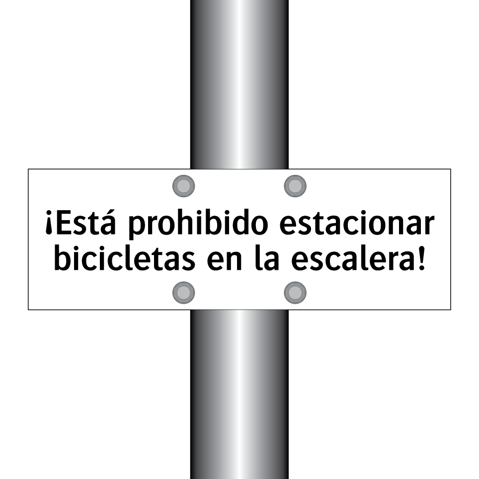 ¡Está prohibido estacionar bicicletas en la escalera!