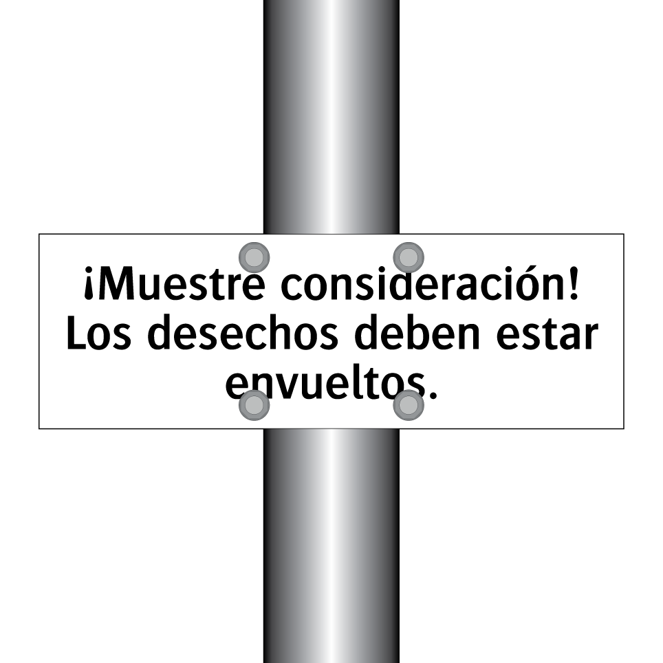 ¡Muestre consideración! Los desechos deben estar envueltos.