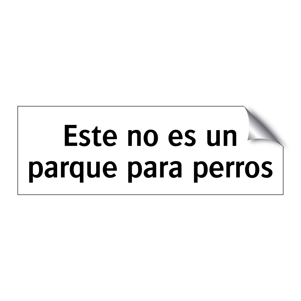 Este no es un parque para perros