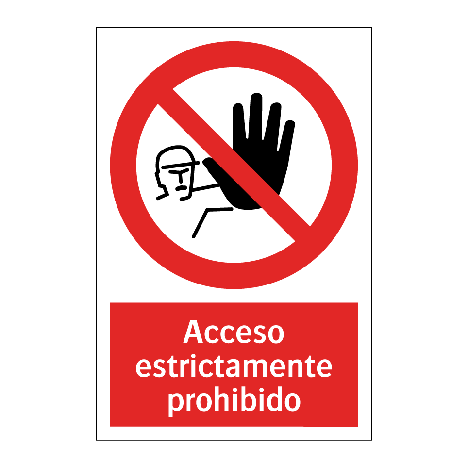 Acceso estrictamente prohibido