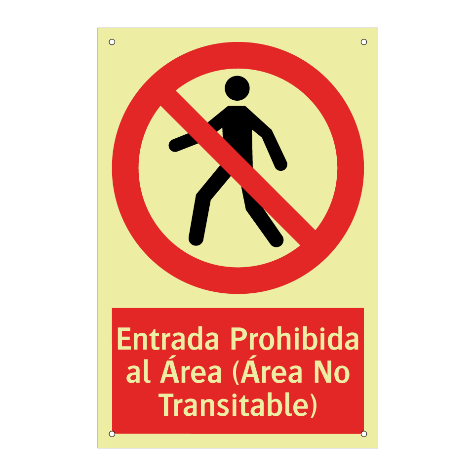 Entrada Prohibida al Área (Área No Transitable)