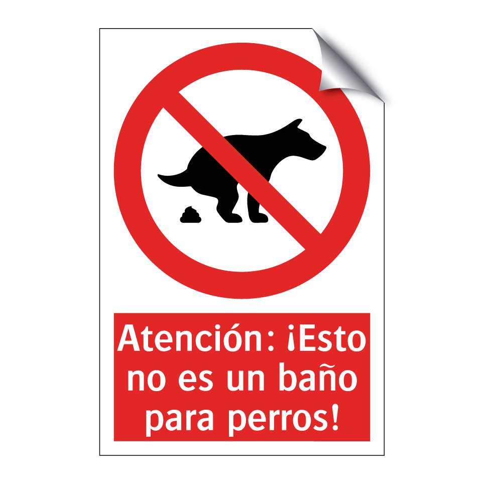 Atención: ¡Esto no es un baño para perros!